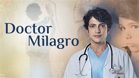 doctor milagro en español|doctor milagro capítulos completos gratis.